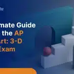 AP 3-D Art and Design Exam 2026: Study + Test Tips