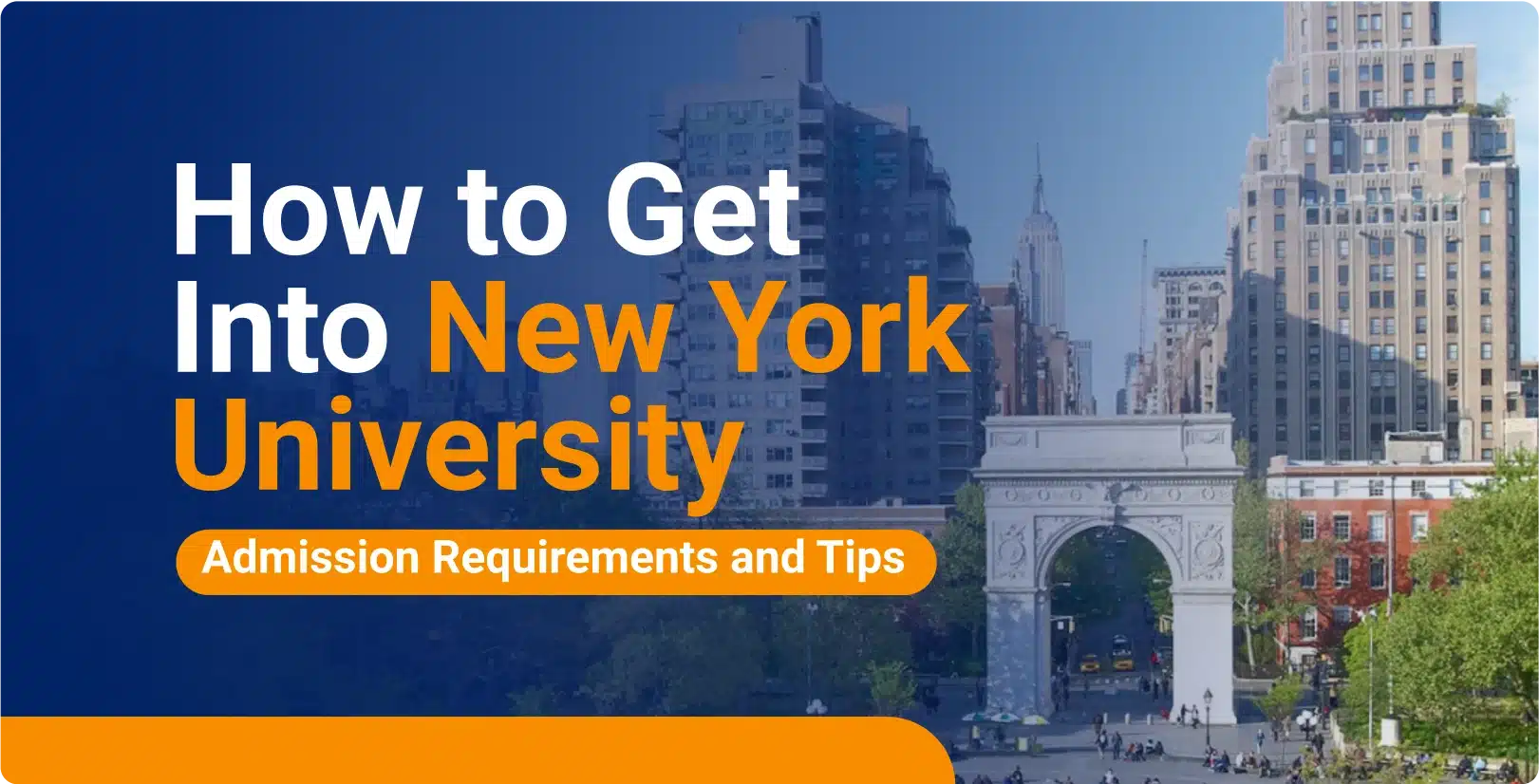 How To Get Into Nyu With Bad Grades How to Get into NYU: Admission Requirements and Tips | AdmissionSight