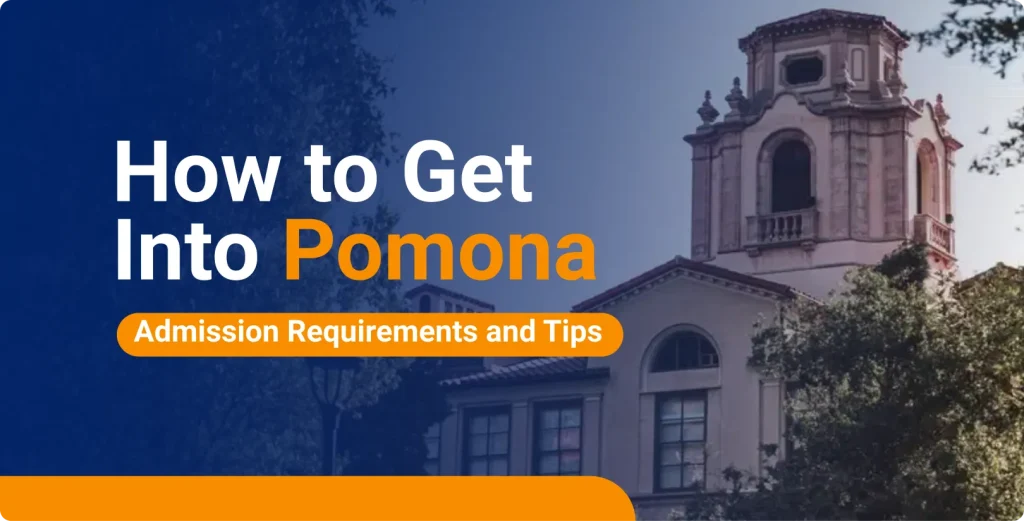 How to Get into Pomona College