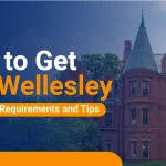 How to get into Wellesley