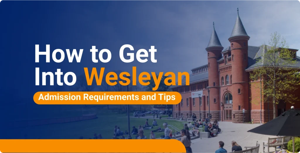 How to get into Wesleyan