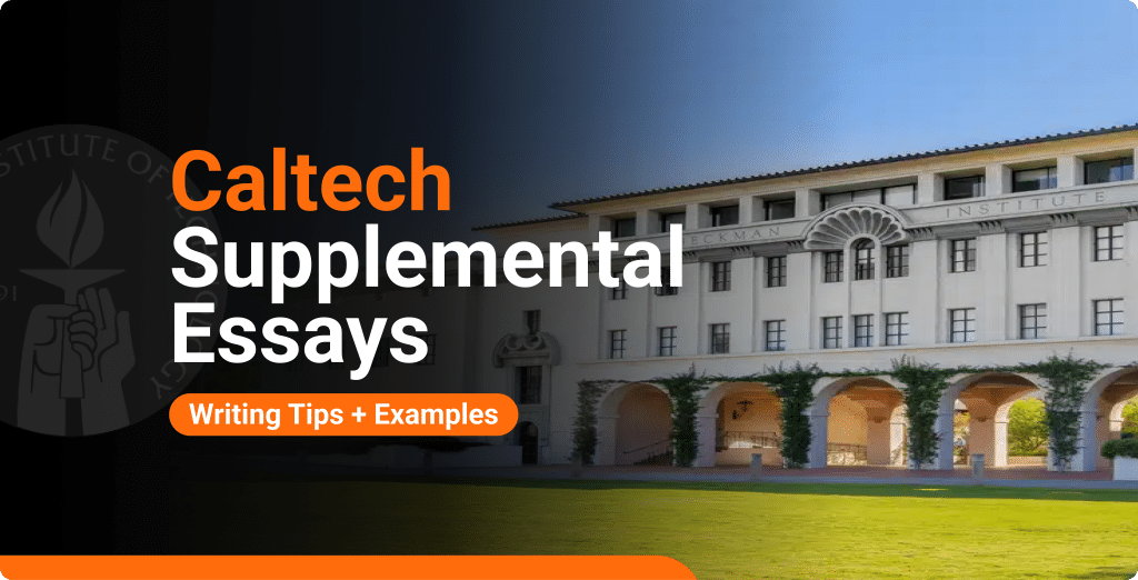 Caltech Supplemental Essays