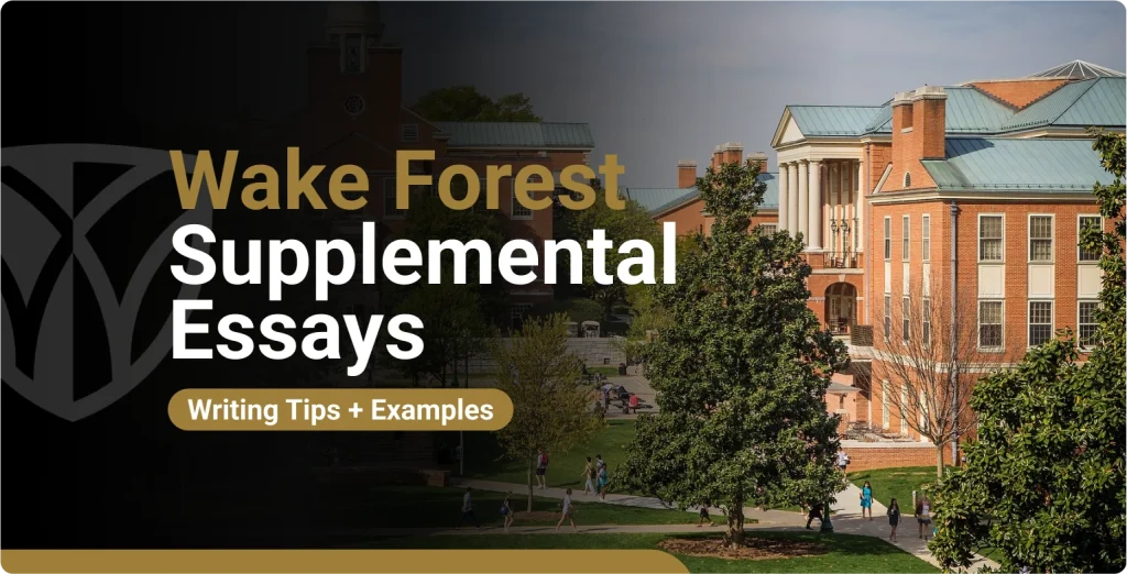 Wake Forest Supplemental Essays