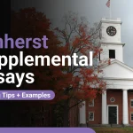 Amherst Supplemental Essays 2024-2025: Writing Tips + Examples