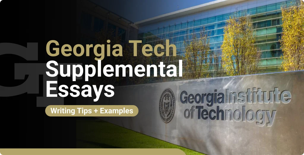 Georgia Tech Supplemental Essays