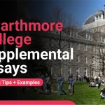 Swarthmore Supplemental Essays 2024-2025: Writing Tips + Examples