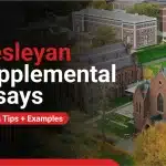 Wesleyan Supplemental Essays 2024-2025: Application Tips